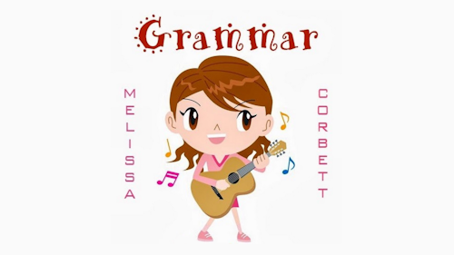 GrammarSongs by Melissa
