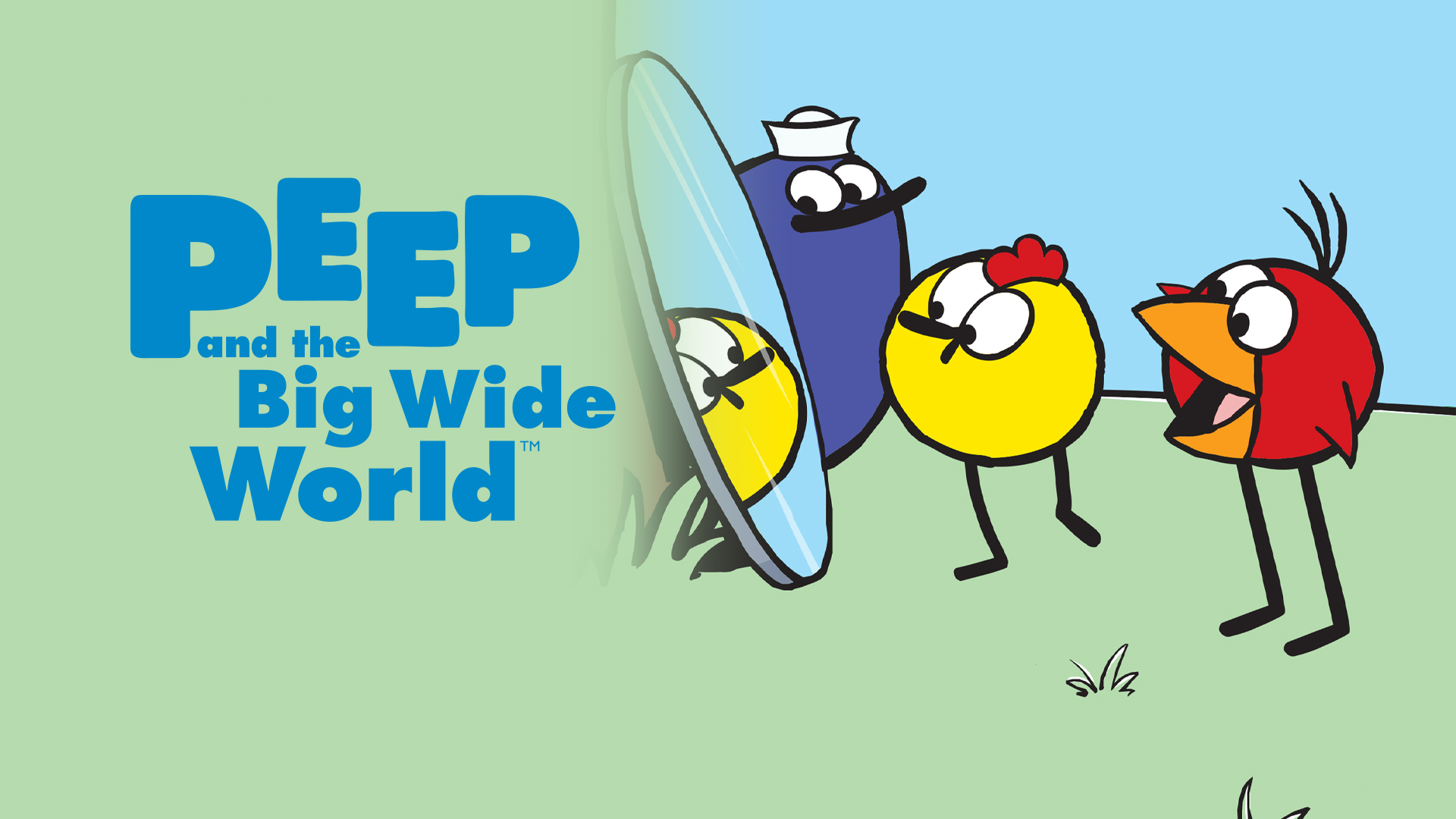 Peep and the Big Wide World